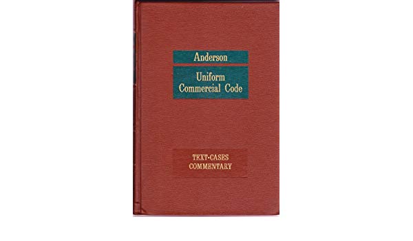 Anderson Uniform Commercial Code Lawyers Cooperative Publishing Company Edition